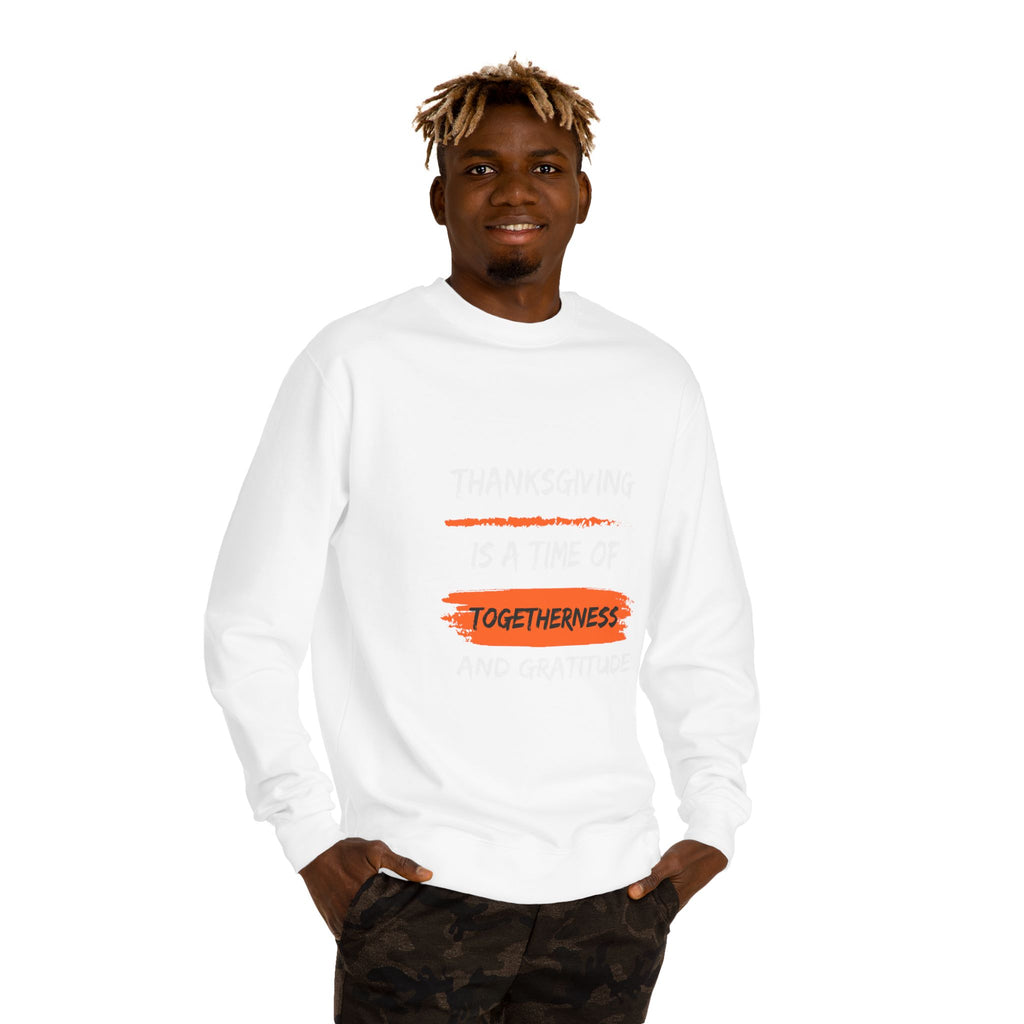 Togetherness Sweatshirt — Thanksgiving Gratitude Crewneck